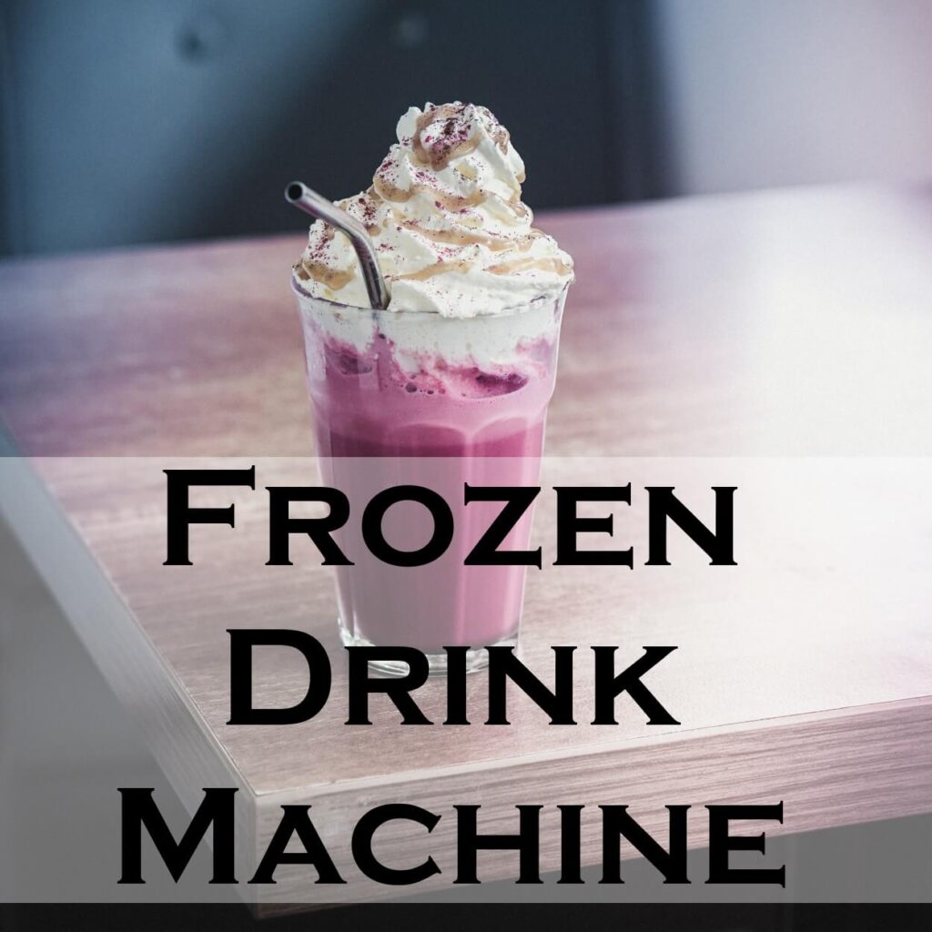 Quality Frozen Drink Machine: Durable and Easy to Use