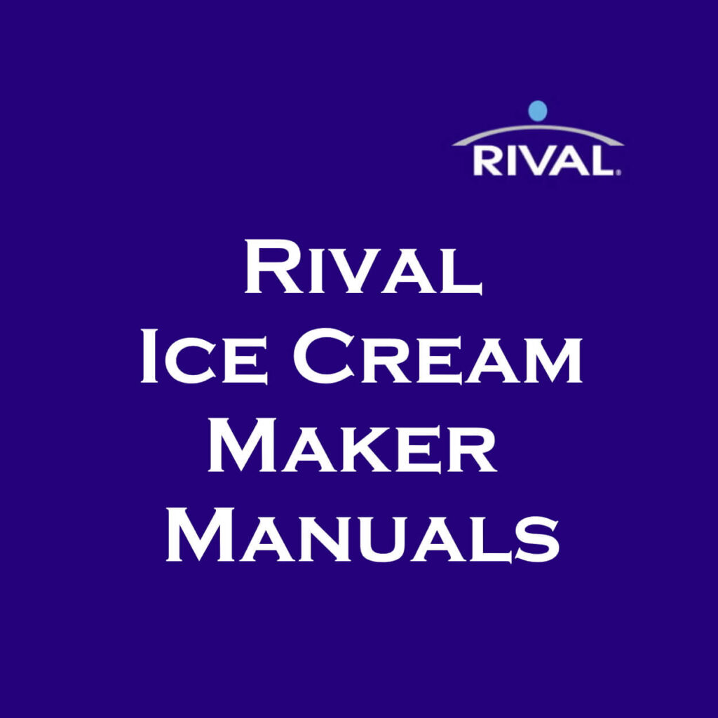 Rival Ice Cream Maker Recipes Manual 